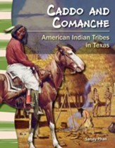 Caddo and Comanche: American Indian Tribes in Texas - PDF Download [Download]