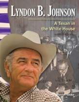 Lyndon B. Johnson: A Texan in the White House - PDF Download [Download]