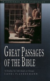 Great Passages of the Bible, Fisherman Bible Study Guides