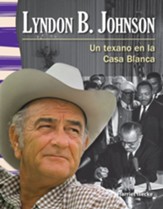 Lyndon B. Johnson: Un texano en la Casa Blanca (Lyndon B. Johnson: A Texan in the White Ho - PDF Download [Download]