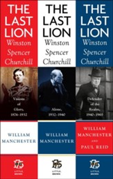 The Last Lion Box Set: Winston Spencer Churchill, 1874 - 1965 - eBook