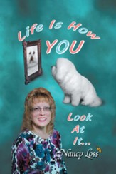 Life Is How You Look at It - eBook