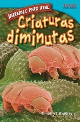 Increible pero real: Criaturas diminutas (Strange but True: Tiny Creatures) - PDF Download [Download]