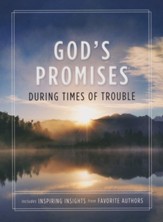 God's Promises During Times of Trouble