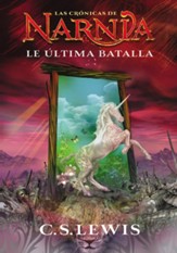 La ltima batalla (The Last Battle)