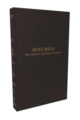 KJV Pocket New Testament with Psalms  and Proverbs, Comfort Print--soft leather-look, black