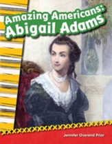 Amazing Americans: Abigail Adams - PDF Download [Download]