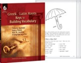 Greek and Latin Roots: Keys to Building Vocabulary: Keys to Building Vocabulary - PDF Download [Download]