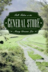 Tall Tales at the General Store - eBook