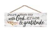 Start Each Day With God, Grace and Gratitude Jute Hanging Decor