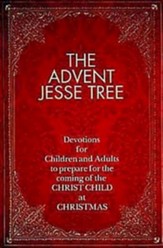 The Advent Jesse Tree: Devotions for Children and Adults to Prepare for the Coming of the Christ Child at Christmas - eBook