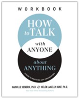 How to Talk with Anyone about Anything Workbook: A Guide to Practicing Safe Conversations