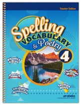 Spelling, Vocabulary and Poetry 4 Teacher Edition (6th Edition)