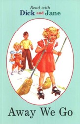 Read with Dick and Jane, Away We Go, Volume 7