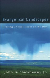 Evangelical Landscapes: Facing Critical Issues of the Day - eBook