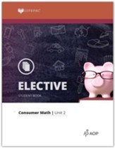 Consumer Math LIFEPAC 2: Money Management