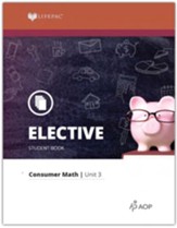 Consumer Math LIFEPAC 3: Financial Institutions