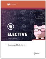 Consumer Math LIFEPAC 4: Saving and Investing