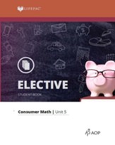 Consumer Math LIFEPAC 5: Consumer Credit Basics