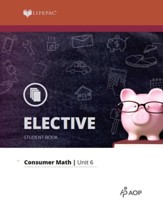 Consumer Math LIFEPAC 6: Consumer Lending