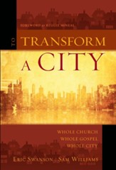 To Transform a City: Whole Church, Whole Gospel, Whole City - eBook