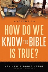 How Do We Know the Bible is True Volume 1 - PDF Download [Download]