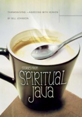Thanksgiving - Agreeing With Heaven: Stories from Spiritual Java - eBook