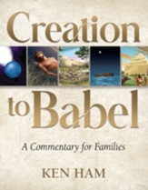 Creation to Babel: A Commentary for Families - PDF Download [Download]