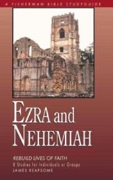 Ezra & Nehemiah: Rebuilding Lives of Faith - eBook