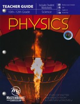 Physics: The Study of Matter &  Energy from a Christian  Worldview - Teacher guide