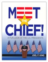 Meet the Chief: A Fun Look at the U.S. Presidents