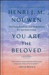 You Are the Beloved: Daily Meditations for Spiritual Living