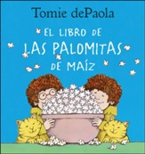 Libro de las Palomitas de Maiz (The Popcorn Book)