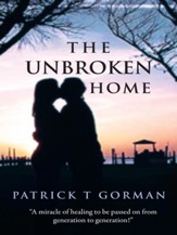 The Unbroken Home - eBook