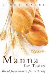 Manna for Today: Bread from heaven for each day - eBook