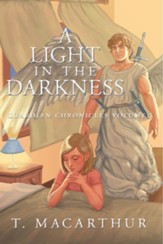 A Light in The Darkness: Guardian Chronicles Volume I - eBook