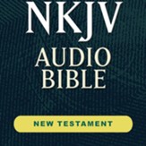 Hendrickson NKJV Audio Bible: New Testament [Download]