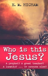 Who Is This Jesus?