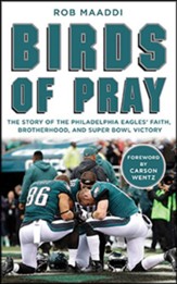 Birds of Pray: The Story of the Philadelphia Eagles' Faith, Brotherhood, and Super Bowl Victory - unabridged audiobook on CD