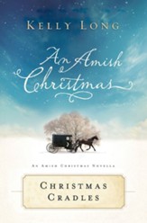 Christmas Cradles: An Amish Christmas Novella - eBook