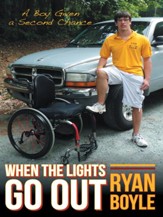 When the Lights Go Out: A Boy Given a Second Chance - eBook