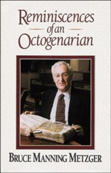 Reminiscences of an Octogenarian - eBook