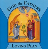 God the Father's Loving Plan, Paperback