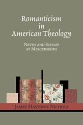 Romanticism in American Theology