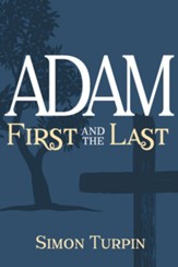 Adam: First and the Last - PDF Download [Download]