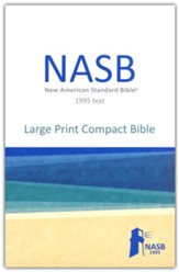 NASB 1995 Large Print Compact Bible--soft leather-look, brown