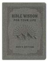 Bible Wisdom for Your Life, Men's Edition