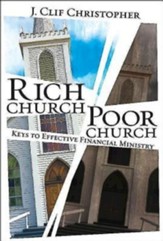 Rich Church, Poor Church: Keys to Effective Financial Ministry - eBook
