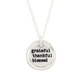 Grateful, Thankful, Blessed Pendant