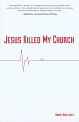 Jesus Killed My Church - eBook